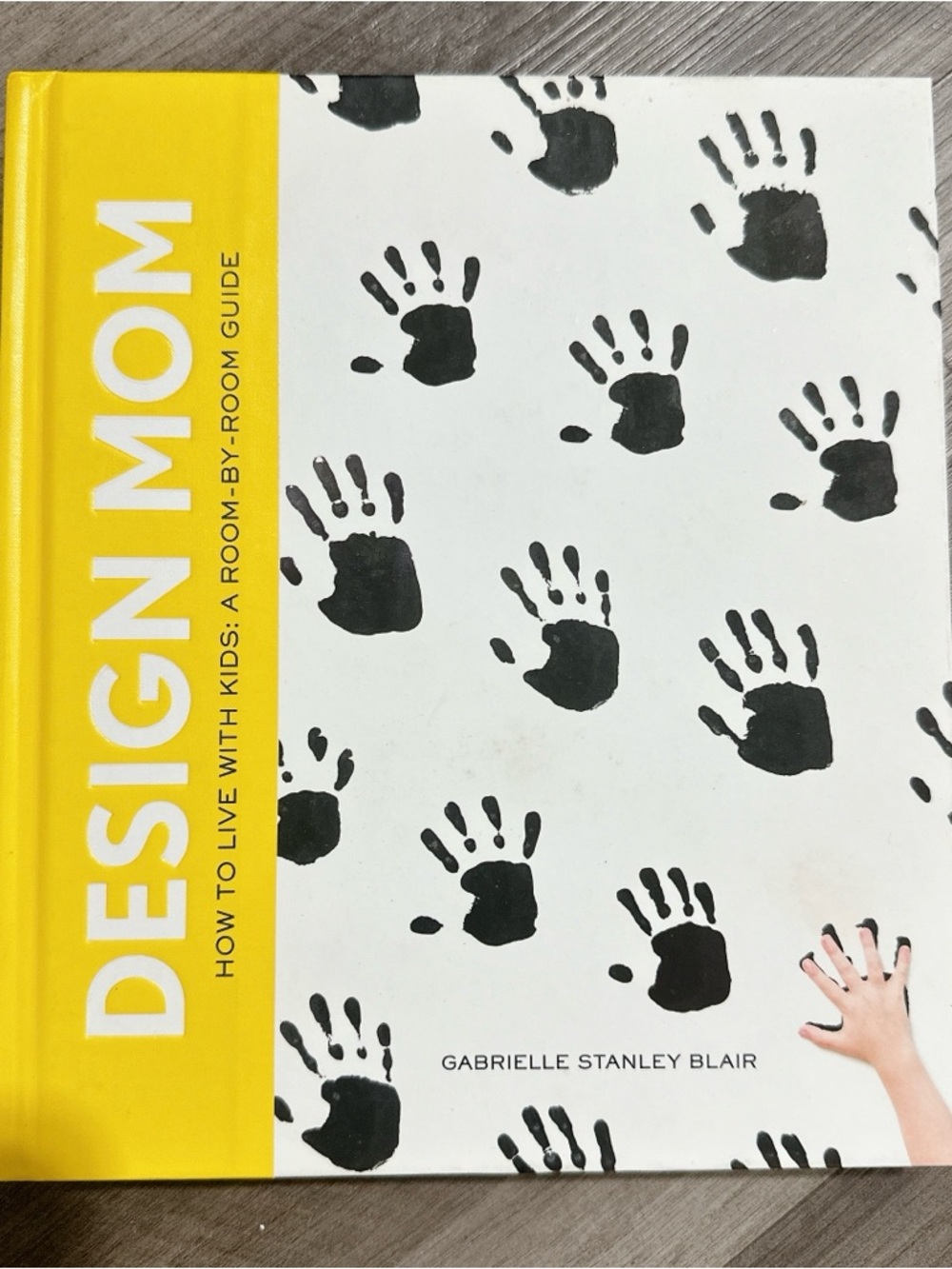 Design Mom Book Gabrielle Stanley Blair Home Decor Lifestyle Coffee Table Book
